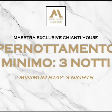 Maestra Exclusive Chianti House, Tuscany